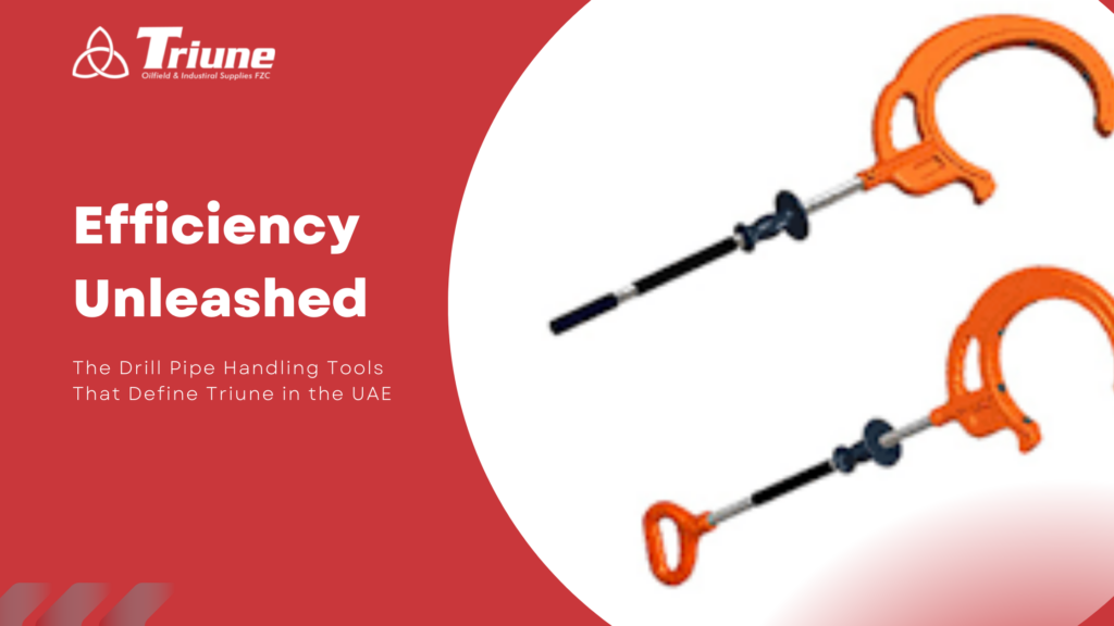 The Drill Pipe Handling Tools That Define Triune in the UAE